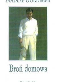 Broń domowa - Nadine Gordimer