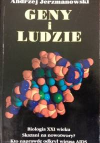 Geny i ludzie - Andrzej Jerzmanowski