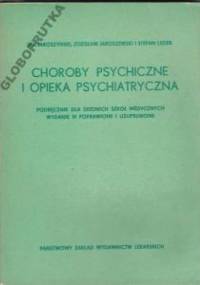 Choroby psychiczne i opieka psychiatryczna - Jan Jaroszyński