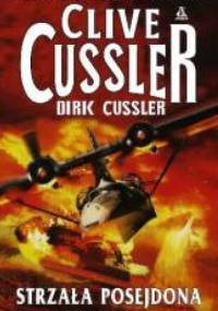 Strzała Posejdona - Clive Cussler, Dirk Cussler
