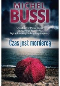 Czas jest mordercą - Michel Bussi