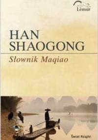 Słownik Maqiao - Han Shaogong