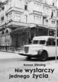 Nie wystarczy jednego życia - Roman Stinzing