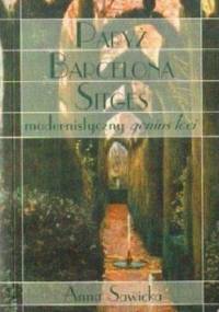 Paryż - Barcelona - Sitges. Modernistyczny genius loci w Katalonii z perspektywy Santiago Rusiñola - Anna Sawicka