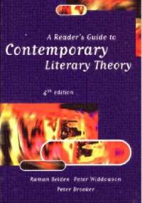 A reader's guide to contemporary literary theory