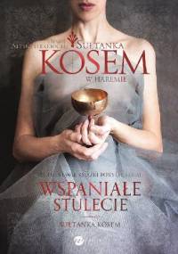 Sułtanka Kösem. Księga 1. W haremie - Demet Altınyeleklioğlu