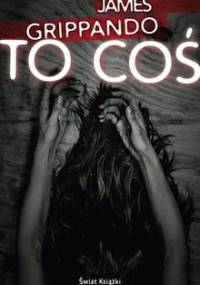 To coś - James Grippando