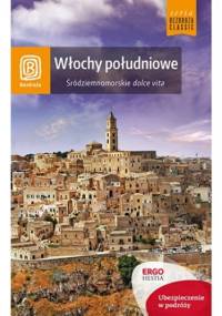 Włochy południowe. Śródziemnomorskie dolce vita. Wydanie 2