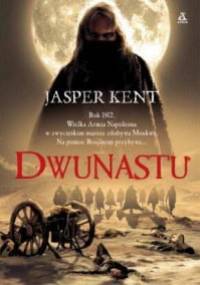 Dwunastu - Jasper Kent