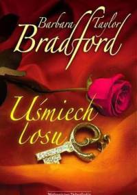 Uśmiech losu - Barbara Taylor Bradford