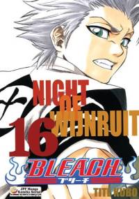 Bleach 16. Night of Wijnruit - Tite Kubo
