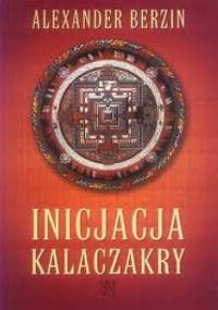Inicjacja Kalaczakry - Alexander Berzin
