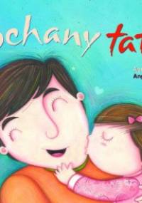 Kochany tatuś - Agnieszka Frączek