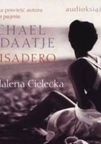Michael Ondaatje - Divisadero