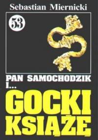 Pan Samochodzik i Gocki Książę - Sebastian Miernicki