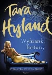 Wybranki fortuny - Tara Hyland