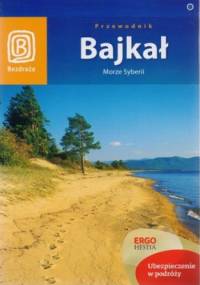 Bajkał. Morze Syberii - Wojciech Kowalski, Maja Walczak-Kowalska
