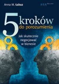 5 kroków do porozumienia - Anna Magdalena Łabuz