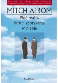Pięć osób, które spotykamy w niebie - Mitch Albom