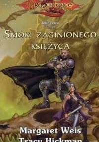 Smoki zaginionego księżyca - Tracy Hickman, Margaret Weis