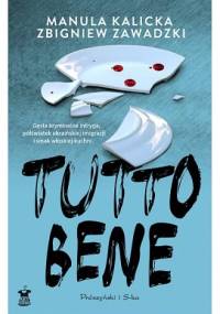 Tutto bene - Manula Kalicka, Zbigniew Zawadzki