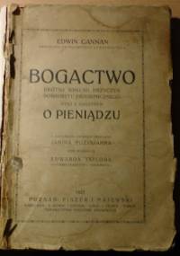 BOGACTWO Krótki wykład przyczyn dobrobytu ekonomicznego - Edwin Cannan