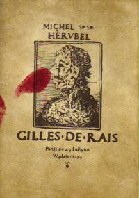 Gilles de Rais - Michel Herubel