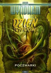 John Wyndham - Dzień Tryfidów
