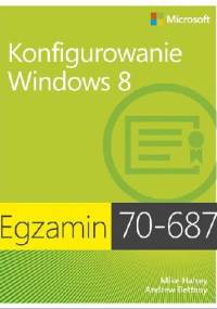 Egzamin 70-687: Konfigurowanie Windows 8
