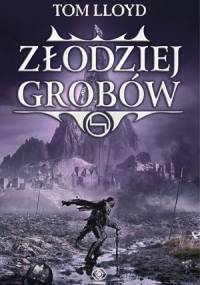 Złodziej grobów - Tom Lloyd