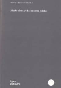 Sfinks słowiański i mumia polska - Monika Rudaś-Grodzka