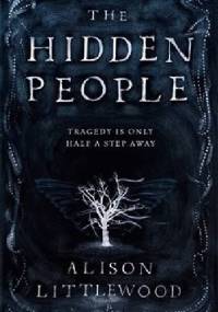The Hidden People - Alison Littlewood