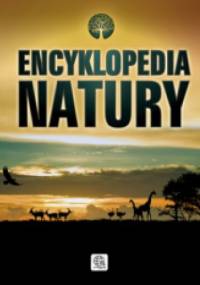 Encyklopedia natury - praca zbiorowa