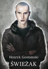 Świeżak - Henryk Gostomski