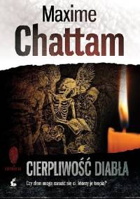 Cierpliwość diabła - Maxime Chattam