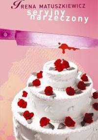 Seryjny narzeczony - Irena Matuszkiewicz