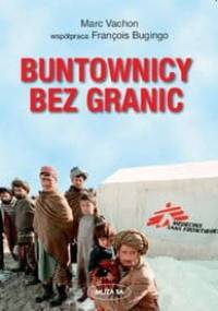 Buntownicy bez granic - Marc Vachon