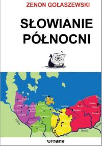 Słowianie północni - Zenon Gołaszewski