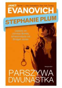 Parszywa dwunastka - Janet Evanovich