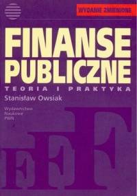 Finanse publiczne - teoria i praktyka - Stanisław Owsiak