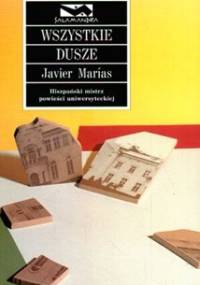 Wszystkie dusze - Javier Marías