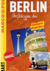 Berlin. Perfekcyjne dni - przewodnik Marco Polo - praca zbiorowa