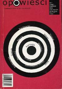 Opowieści. Miesięcznik krótkich form prozatorskich nr. 1 Lipiec-Sierpień 2006 - Redakcja miesięcznika Opowieści