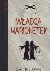Władca Marionetek - Joanne Owen