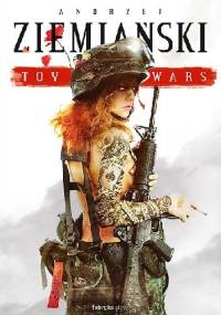 Toy Wars - Andrzej Ziemiański