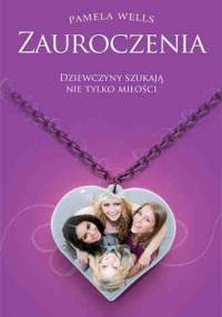 Zauroczenia - Pamela Wells