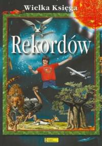 Wielka Księga Rekordów - Stefano Sibella