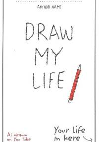 Draw My Life - praca zbiorowa