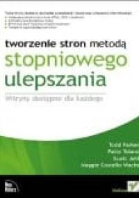 Tworzenie stron metodą stopniowego ulepszania. Witryny dostępne dla każdego