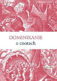 Dominikanie o cnotach